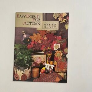 ART TO HEART Easy Does It For Autumn Book Quilting Sewing Nancy Halvorsen
